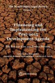 The World Bank Legal Review, Volume 7 Financing and Implementing the Post-2015 Development Agenda