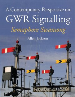 A Contemporary Perspective on GWR Signalling - Jackson, Allen