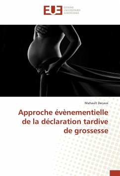 Approche évènementielle de la déclaration tardive de grossesse - Decaux, Mahault