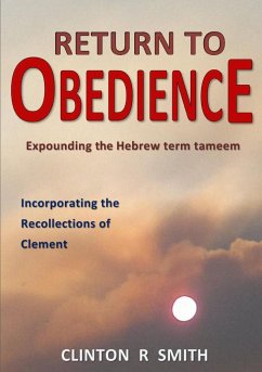RETURN TO OBEDIENCE - Smith, Clinton R