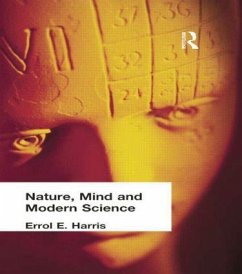 Nature, Mind and Modern Science - Harris, Errol E