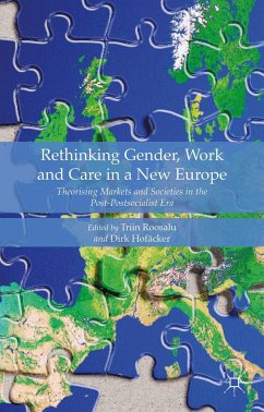 Rethinking Gender, Work and Care in a New Europe - Roosalu, Triin