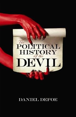 The Political History of the Devil - Defoe, Daniel