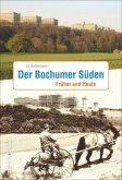 Der Bochumer Süden