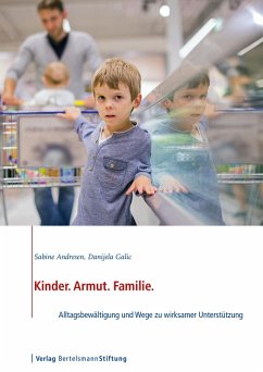 Kinder. Armut. Familie. (eBook, PDF) - Andresen, Sabine; Galic, Danijela
