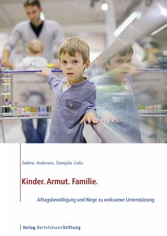 Kinder. Armut. Familie. (eBook, ePUB) - Andresen, Sabine; Galic, Danijela