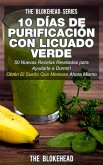 10 Días de Purificación Con Licuado Verde (eBook, ePUB)