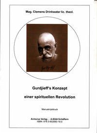 Gurdjieff's Konzept einer spirituellen Revolution
