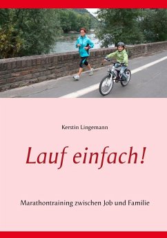 Lauf einfach! (eBook, ePUB) - Lingemann, Kerstin