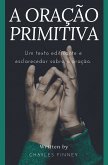 A Oração Primitiva (eBook, ePUB)