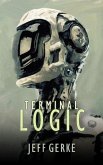 Terminal Logic (The Ethan Hamilton Cyberthrillers, #2) (eBook, ePUB)