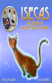 Isecas The Dream Cat and The Tides of Change (eBook, ePUB) Isecas The Dream Cat and The Tides of Change (eBook, ePUB)