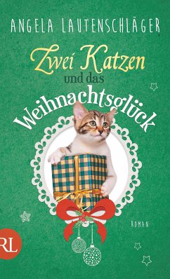 Zwei Katzen und das Weihnachtsglück (eBook, ePUB) - Lautenschläger, Angela