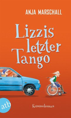 Lizzis letzter Tango / Lizzi Bd.1 (eBook, ePUB) - Marschall, Anja