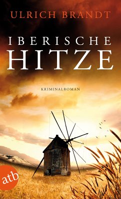 Iberische Hitze (eBook, ePUB) - Brandt, Ulrich