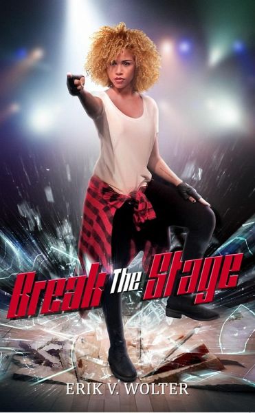Break the Stage (eBook, ePUB)