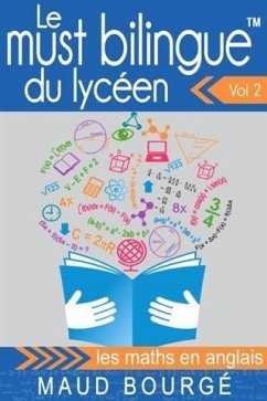 Cover Le must bilingue(TM) du lyceen Vol. 2 - les maths en anglais (eBook, ePUB)