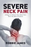 Severe Neck Pain (eBook, ePUB)