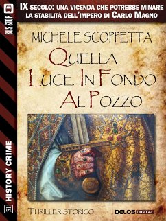 Quella luce in fondo al pozzo (eBook, ePUB) - Scoppetta, Michele