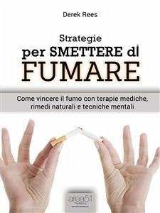 Strategie per smettere di fumare (eBook, ePUB) - Rees, Derek