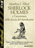 Sherlock Holmes e l&quote;avventura della faccia del mendicante (eBook, ePUB)