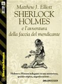 Sherlock Holmes e l’avventura della faccia del mendicante (eBook, ePUB)