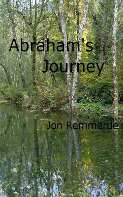 Abraham's Journey (eBook, ePUB) - Remmerde, Jon