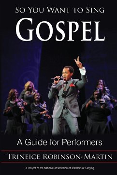 So You Want to Sing Gospel - Robinson-Martin, Trineice