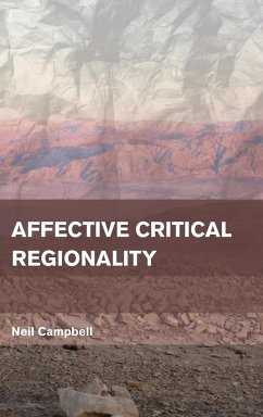 Affective Critical Regionality - Campbell, Neil