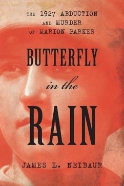 Butterfly in the Rain - Neibaur, James L