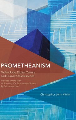 Prometheanism - Müller, Christopher John