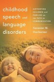 Childhood Speech and Language Disorders