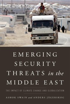 Emerging Security Threats in the Middle East - Swain, Ashok; Jägerskog, Anders
