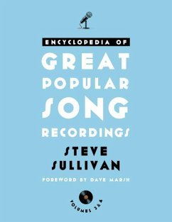 Encyclopedia of Great Popular Song Recordings: Volumes 3 and 4 - Sullivan, Steve