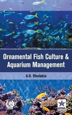 Ornamental Fish Culture and Aquarium Management - Dholakia, Anshuman D.