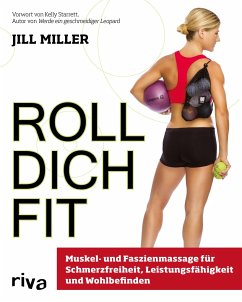Roll dich fit - Miller, Jill