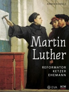Martin Luther - Kohnle, Armin