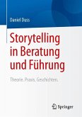 Storytelling in Beratung und Führung