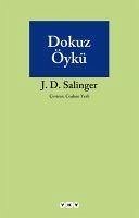 Dokuz Öykü - David Salinger, Jerome