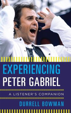 Experiencing Peter Gabriel - Bowman, Durrell