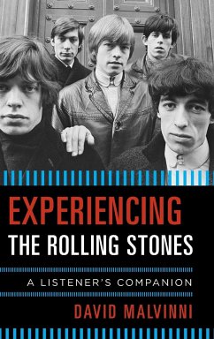Experiencing the Rolling Stones - Malvinni, David