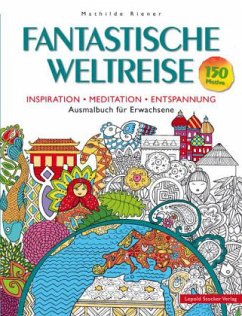 Fantastische Weltreise - Riener, Mathilde