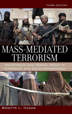 Mass-Mediated Terrorism - Nacos, Brigitte