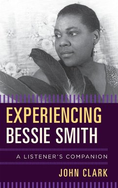 Experiencing Bessie Smith - Clark, John