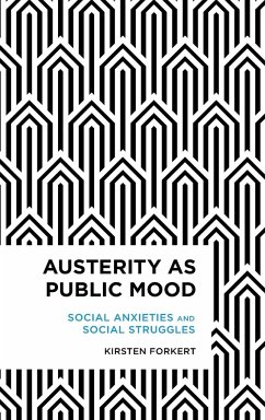 Austerity as Public Mood - Forkert, Kirsten