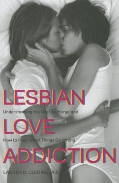 Lesbian Love Addiction - Costine, Lauren D