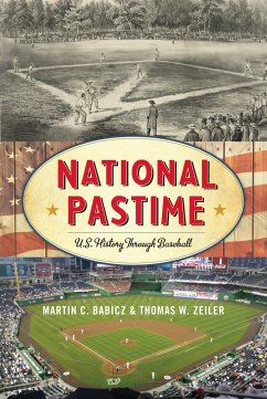 National Pastime - Babicz, Martin C.; Zeiler, Thomas W.
