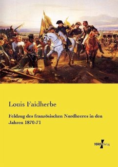 Cover Feldzug des französischen Nordheeres in den Jahren 1870-71