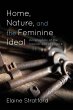 Home, Nature, and the Feminine Ideal - Bild 1