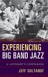 Experiencing Big Band Jazz - Bild 1